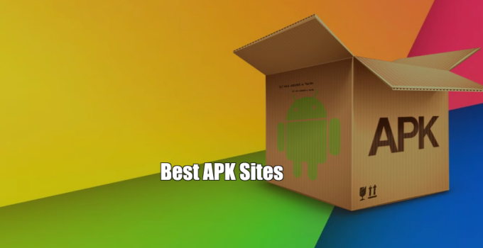 Best APK Sites: Your Guide to Safe and Reliable APK Downloads